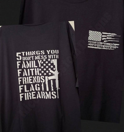 5 Things You Don't Mess With Shirt