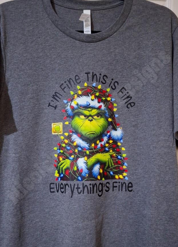 Everything's Fine Grinch Shirt